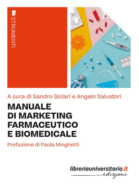 Manuale di marketing farmaceutico e biomedicale - Sandro Siclari,Angelo Salvatori - copertina