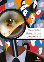 Ritratto con prigioniera