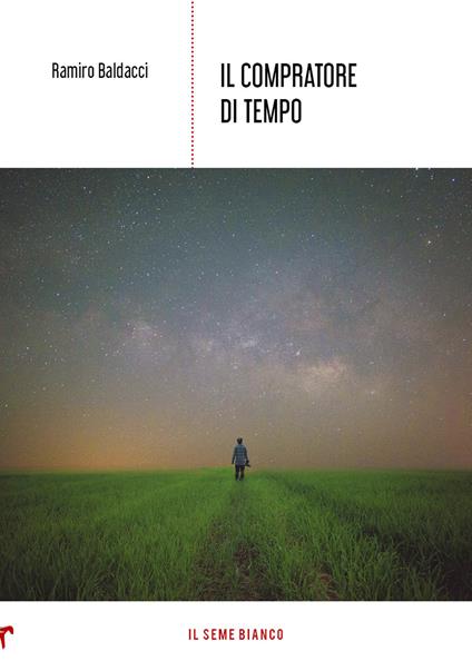 Il compratore di tempo - Ramiro Baldacci - copertina