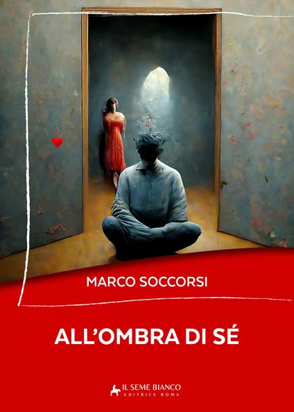 All'ombra di sé - Marco Soccorsi - copertina