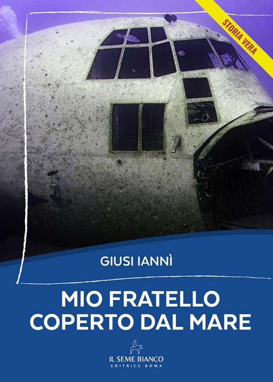 Mio fratello coperto dal mare - Giusi Iannì - copertina