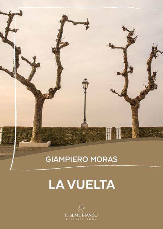 La vuelta - Giampiero Moras - copertina