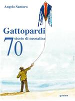 Gattopardi. 70 storie di neosatira