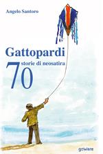 Gattopardi. 70 storie di neosatira