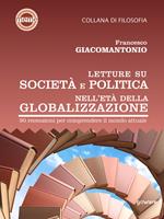 Letture su società e politica nell'età della globalizzazione. 90 recensioni per comprendere il mondo attuale