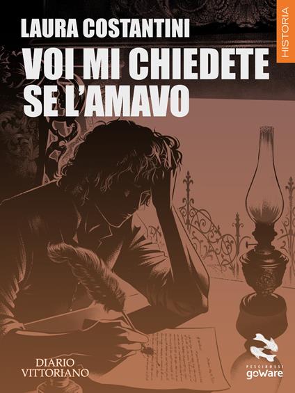 Voi mi chiedete se l'amavo - Laura Costantini - copertina