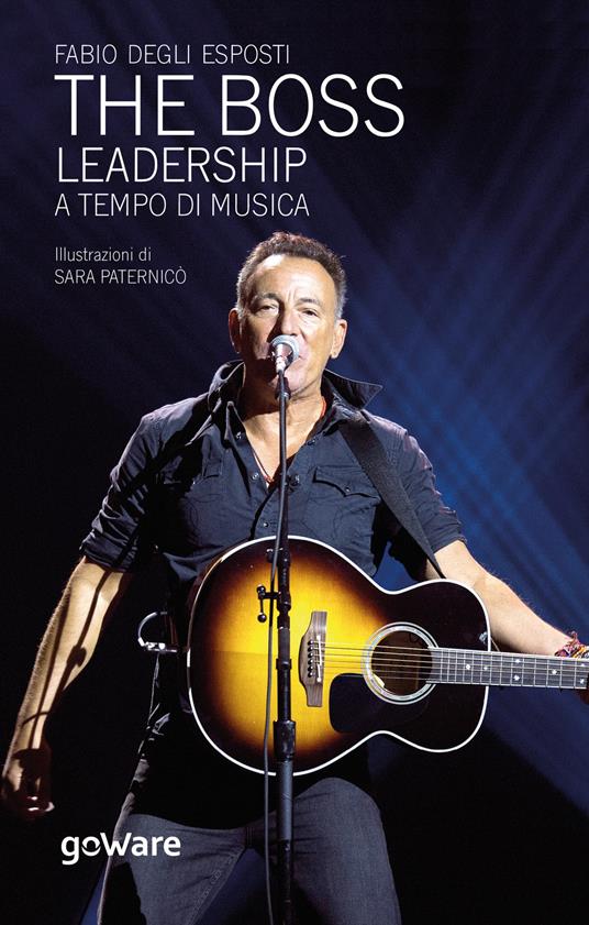 The Boss. Leadership a tempo di musica - Fabio Degli Esposti - copertina