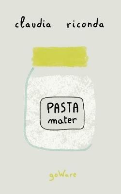 Pasta mater - Claudia Riconda - copertina
