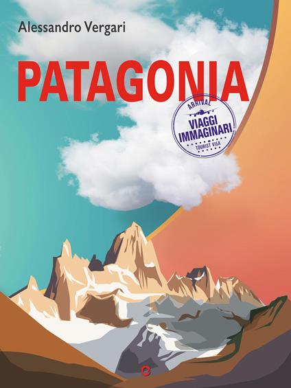 Patagonia - Alessandro Vergari - ebook