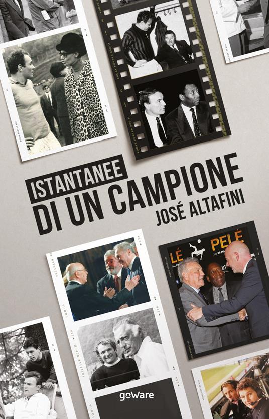 Istantanee di un campione - José Altafini - copertina