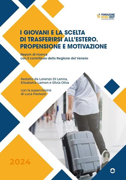 I giovani e la scelta di trasferirsi all'estero. Propensione e motivazione - copertina