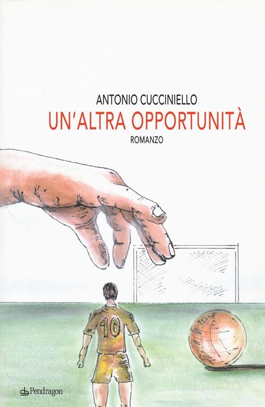 Un'altra opportunità - Antonio Cucciniello - copertina