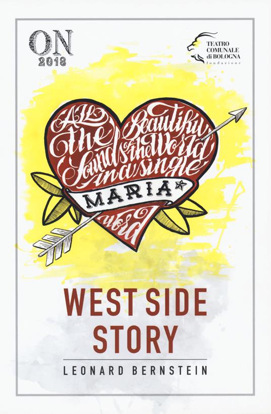 West Side Story. Ediz. italiana e inglese - Leonard Bernstein,Arthur Laurents,Stephen Sondheim - copertina