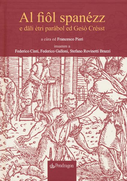 Al fiôl spanézz e däli étri parâbol ed Gesó Crésst-Il figliol prodigo e altre parabole di Gesù - copertina