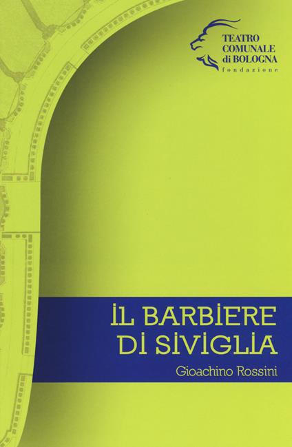 Il barbiere di Siviglia. Gioachino Rossini - copertina