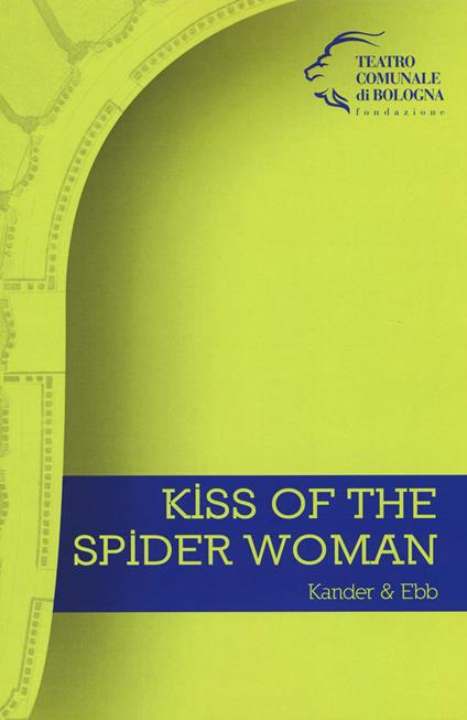Kiss of the Spider Woman. Kander & Ebb - copertina