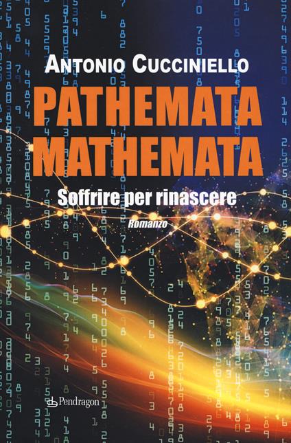 Pathemata mathemata. Soffrire per rinascere - Antonio Cucciniello - copertina