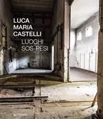 Luoghi sos-pesi. Ediz. a colori