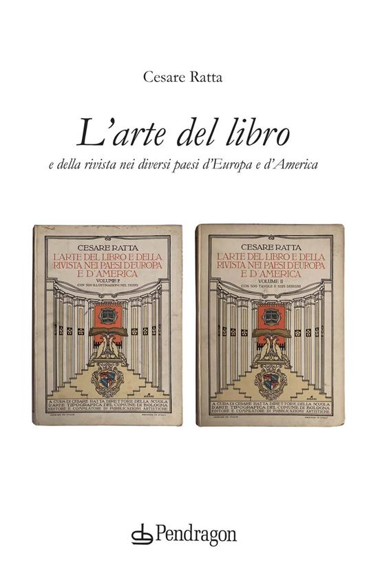 L' arte del libro e della rivista nei diversi paesi d'Europa e d'America - Cesare Ratta - copertina