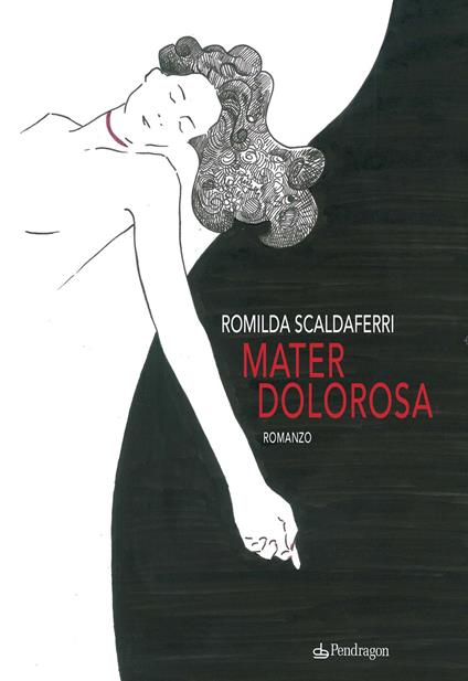 Mater dolorosa - Romilda Scaldaferri - copertina