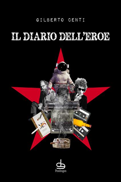 Il diario dell'eroe - Gilberto Centi - copertina