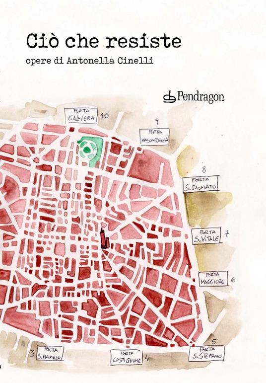 Ciò che resiste. Opere di Antonella Cinelli. Ediz. a colori - copertina