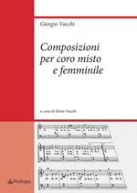 Composizioni per coro misto e femminile