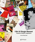 I libri di Giorgio Bassani. Traduzioni, tradizioni, negoziazioni