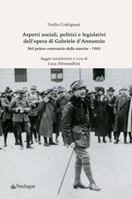 Aspetti sociali, politici e legislativi dell'opera di Gabriele D'Annunzio. Nel primo centenario dalla nascita (1963)