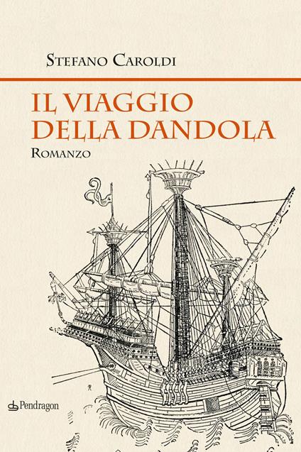 Il viaggio della Dandola - Stefano Caroldi - copertina