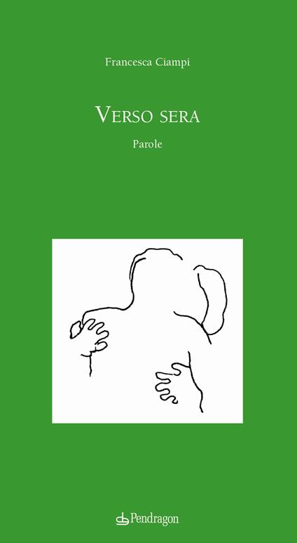Vero sera. Parole - Francesca Ciampi - copertina