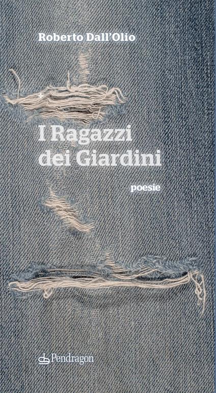 I ragazzi dei giardini - Roberto Dall'Olio - copertina