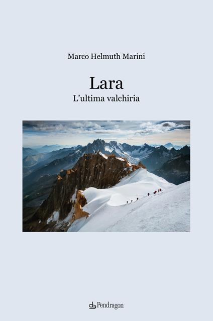 Lara. L'ultima valchiria - Marco Helmuth Marini - copertina