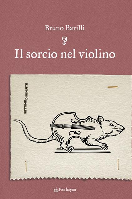 Il sorcio nel violino - Bruno Barilli - copertina