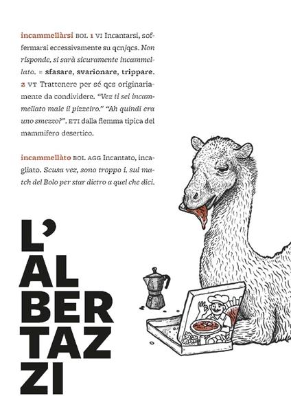 L'Albertazzi. Dizionario, grammatica, storie di slang bolognese in una variante di balotta - Francesco Perlini - copertina