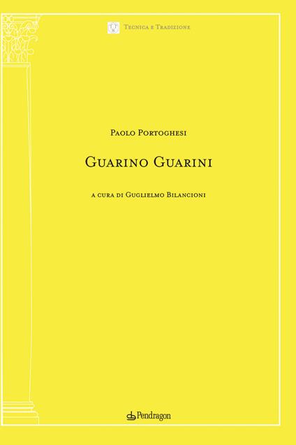 Guarino Guarini - Paolo Portoghesi - copertina