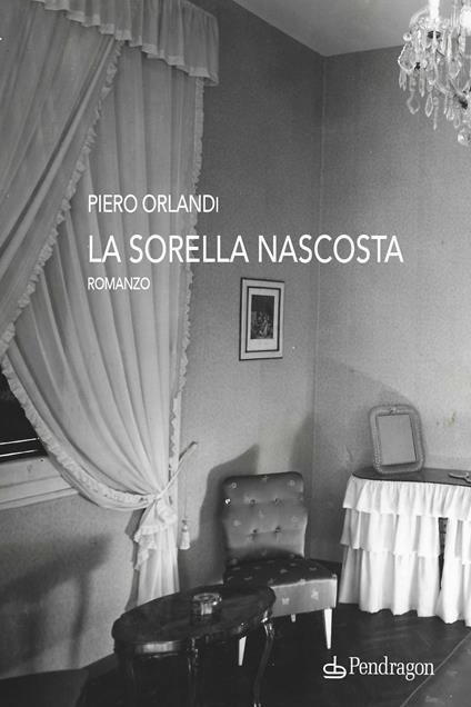 La sorella nascosta - Piero Orlandi - copertina