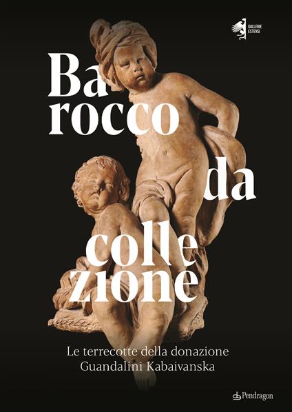Barocco da collezione. Le terrecotte della donazione Guandalini Kabaivanska. Ediz. a colori - copertina