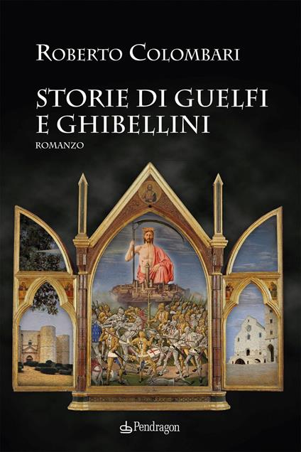 Storie di Guelfi e Ghibellini - Roberto Colombari - copertina