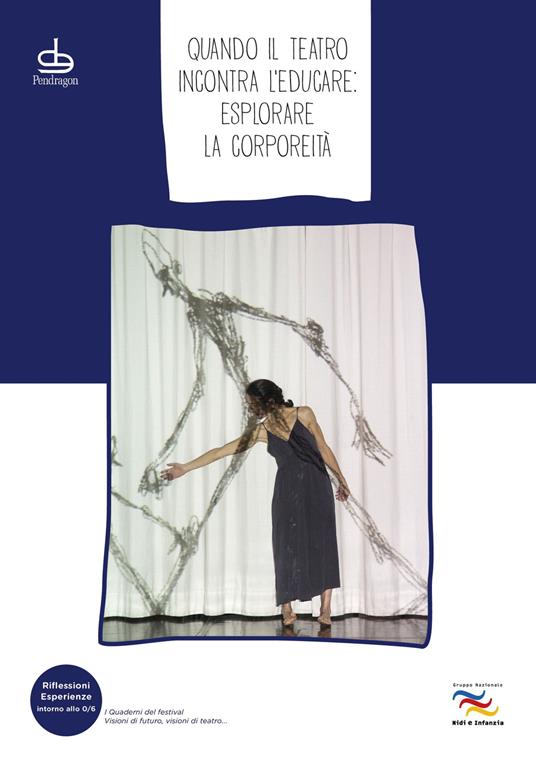 Quando il teatro incontra l’educare: esplorare la corporeità - copertina
