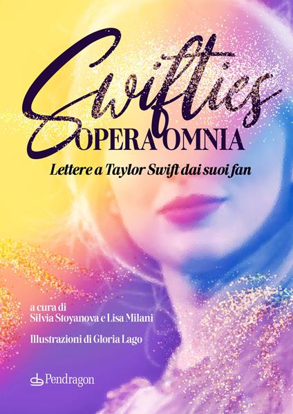 Swifties opera omnia. Lettere a Taylor Swift dai suoi fan - copertina