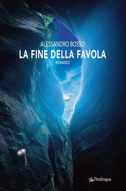 La fine della favola - Alessandro Bosso - ebook