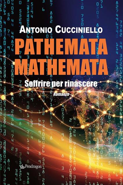 Pathemata mathemata. Soffrire per rinascere - Antonio Cucciniello - ebook
