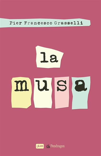 La musa - Pier Francesco Grasselli - ebook