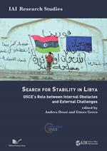 The search for stability in Libya. OSCE's role between internal obstacles and external challenges