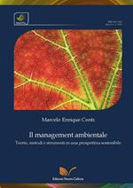 Il management ambientale. Teorie, metodi e strumenti in una prospettiva sostenibile