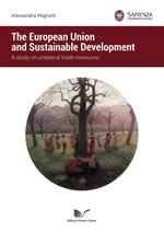 The European Union and sustainable development. A study on unilateral trade measures