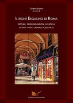 Il rione Esquilino di Roma. Letture, rappresentazioni e pratiche di uno spazio urbano polisemico