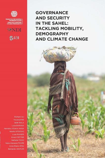 Governance and security in the Sahel: tackling mobility, demography and climate change - Bernardo Venturi - copertina