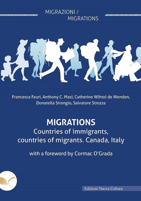 Migration. Countries of immigrants, countries of migrants. Canada, Italy - Donatella Strangio,Salvatore Strozza,Francesca Fauri - copertina